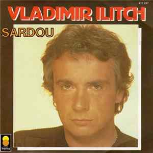 Sardou - Vladimir Ilitch FLAC