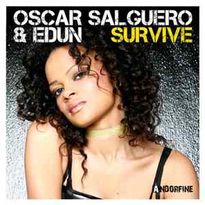 Oscar Salguero & Edun - Survive FLAC