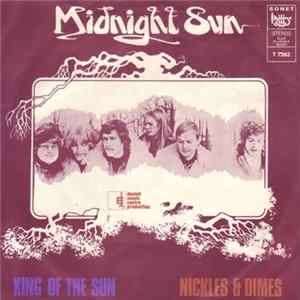 Midnight Sun - King Of The Sun / Nickles & Dimes FLAC
