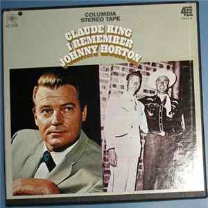 Claude King - I Remember Johnny Horton FLAC