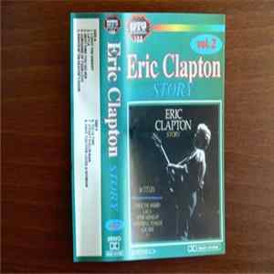 Eric Clapton - Story Vol.2 FLAC