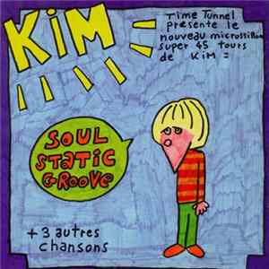 Kim - Soul Static Groove (+3 Autres Chansons) FLAC