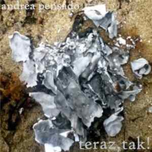 Andrea Pensado - Teraz, Tak! FLAC