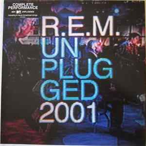 R.E.M. - Unplugged 2001 FLAC