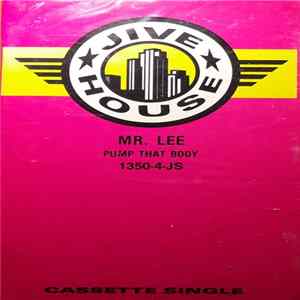Mr. Lee - Pump That Body FLAC