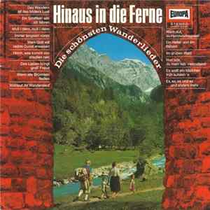 Das Roland-Trio, Der Rolf Berry-Chor, Der Kinderchor Vera Schink, Jugendchor Vera Schink, Klaus Barek - Hinaus In Die Ferne (Die Schönsten Wanderlieder) FLAC