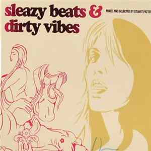 Stuart Patterson - Sleazy Beats & Dirty Vibes FLAC