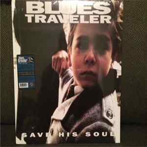 Blues Traveler - Save His Soul FLAC