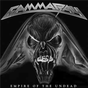 Gamma Ray - Empire Of The Undead FLAC