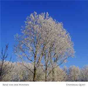 René van der Wouden - Universal Quiet FLAC