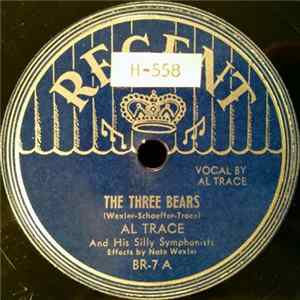 Al Trace And His Silly Symphonists - The Three Bears / The Story Of Uncle Tom's Cabin FLAC