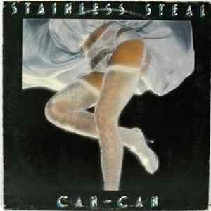 Stainless Steal - Can-Can FLAC