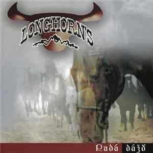 Longhorn's - Padá Dážď FLAC