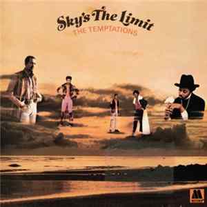 The Temptations - Sky's The Limit FLAC
