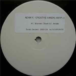 Adam X - Creative Vandalism Pt. 2 FLAC