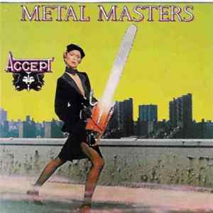 Accept - Metal Masters FLAC