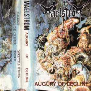 Maelstrom - Augury Of Decline FLAC