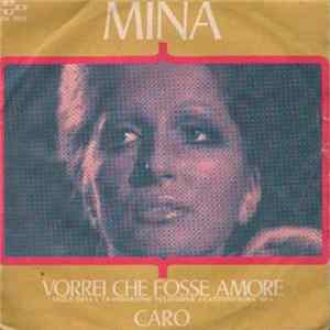 Mina - Vorrei Che Fosse Amore / Caro FLAC