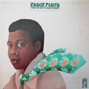 Eddie Floyd - You've Got To Have Eddie FLAC