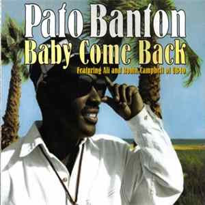Pato Banton Featuring Ali And Robin Campbell - Baby Come Back FLAC