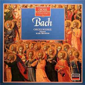 Bach / Karl Richter - Orgelwerke FLAC