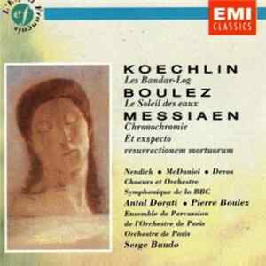 Various - Koechlin/Boulez/Messiaen Dorati/Boulez/Baudo FLAC