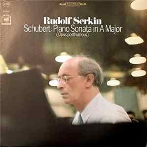 Rudolf Serkin - Schubert - Piano Sonata In A Major (Opus Posthumous) FLAC