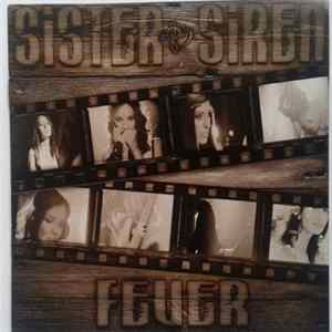 Sister Siren - Fever FLAC