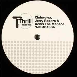 Clubworxx, Jerry Ropero & Denis The Menace - Mombassa FLAC