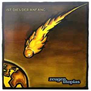 Zeugen Utopias - Ist Dies Der Anfang... FLAC