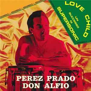 Perez Prado & Don Alfio - Love Child FLAC