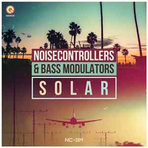 Noisecontrollers & Bass Modulators - Solar FLAC
