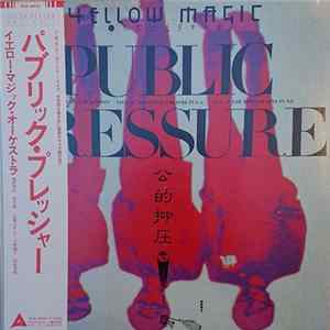 Yellow Magic Orchestra - Public Pressure FLAC