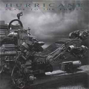 Hurricane - Slave To The Thrill FLAC