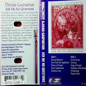 Djivan Gasparyan - Ask Me No Questions FLAC