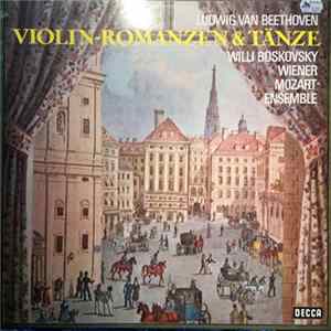 Ludwig van Beethoven - Willi Boskovsky, Wiener Mozart Ensemble - Violin~Romanzen & Tänze FLAC
