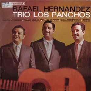 Trio Los Panchos, Rafael Hernandez - Rafael Hernandez Trio Los Panchos FLAC