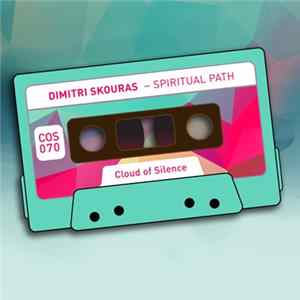 Dimitri Skouras - Spiritual Path FLAC