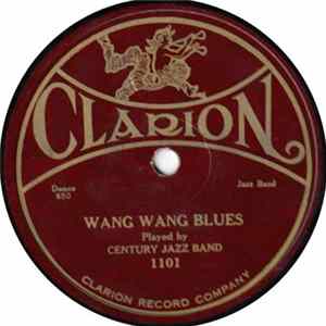 Century Jazz Band - Wang Wang Blues / Weary Blues FLAC