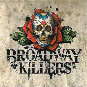 Broadway Killers - Broadway Killers FLAC