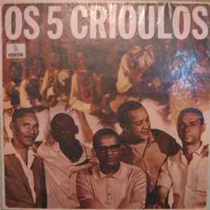 Os Cinco Crioulos - Os Cinco Crioulos FLAC