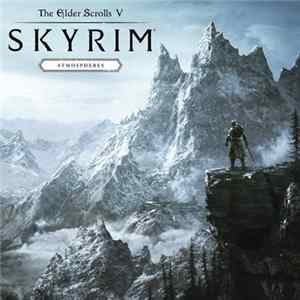 Jeremy Soule - The Elder Scrolls V: Skyrim - Atmospheres FLAC