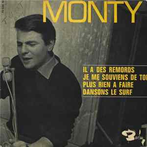 Monty - Il A Des Remords FLAC