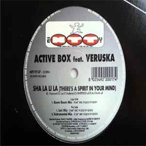 Active Box Feat. Veruska - Sha La Li La (There's A Spirit In Your Mind) FLAC
