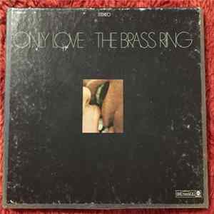 The Brass Ring - Only Love FLAC