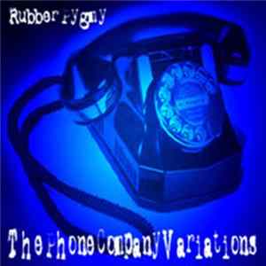 Rubber Pygmy - The Phone Company Variations FLAC