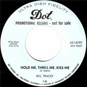 Bill Tracey - Hold Me, Thrill Me, Kiss Me / One Chance FLAC