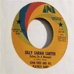 John Fred And His Playboy Band - Silly Sarah Carter (Eating On A Moonpie) / Back In The U.S.S.R. FLAC