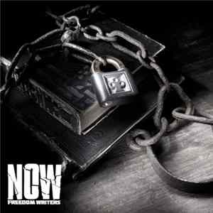 Freedom Writers - Now FLAC