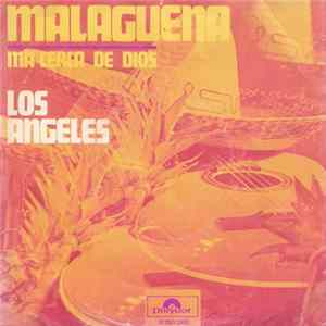 Los Angeles - La Malaguena FLAC